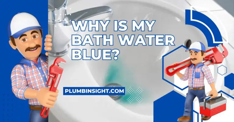 Why Is My Bath Water Blue? Fully Explained