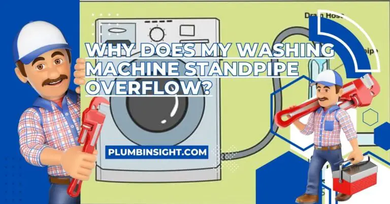 Why Does My Washing Machine Standpipe Overflow, and How Can I Fix It?